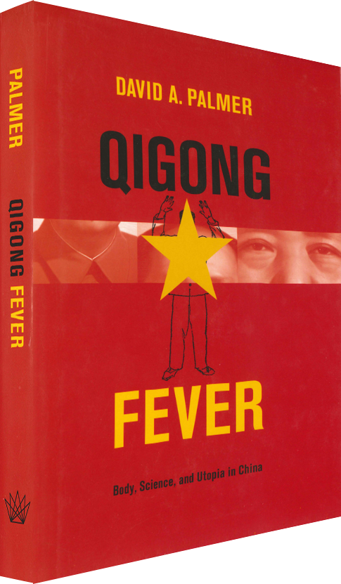 Qigong Fever: Body, Science and Utopia in China