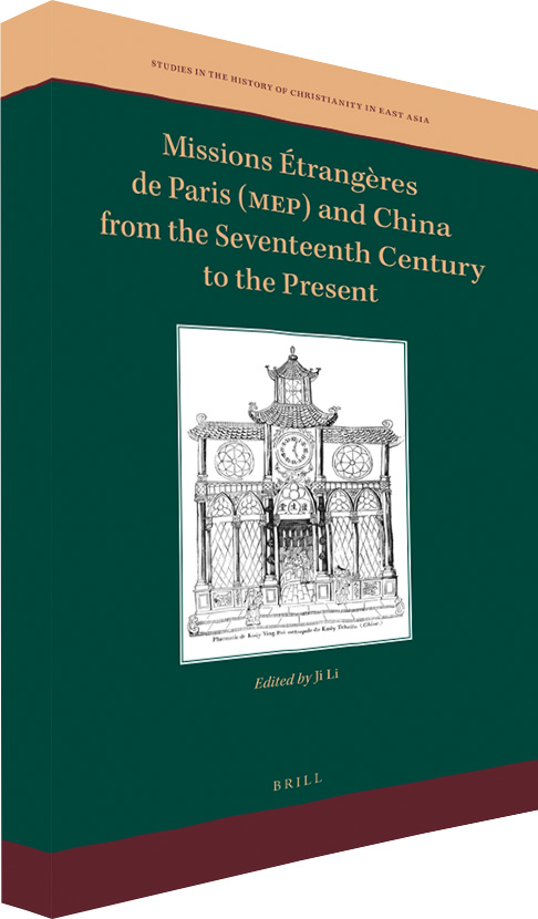 Missions Étrangères de Paris (MEP) and China from the Seventeenth Century to the Present