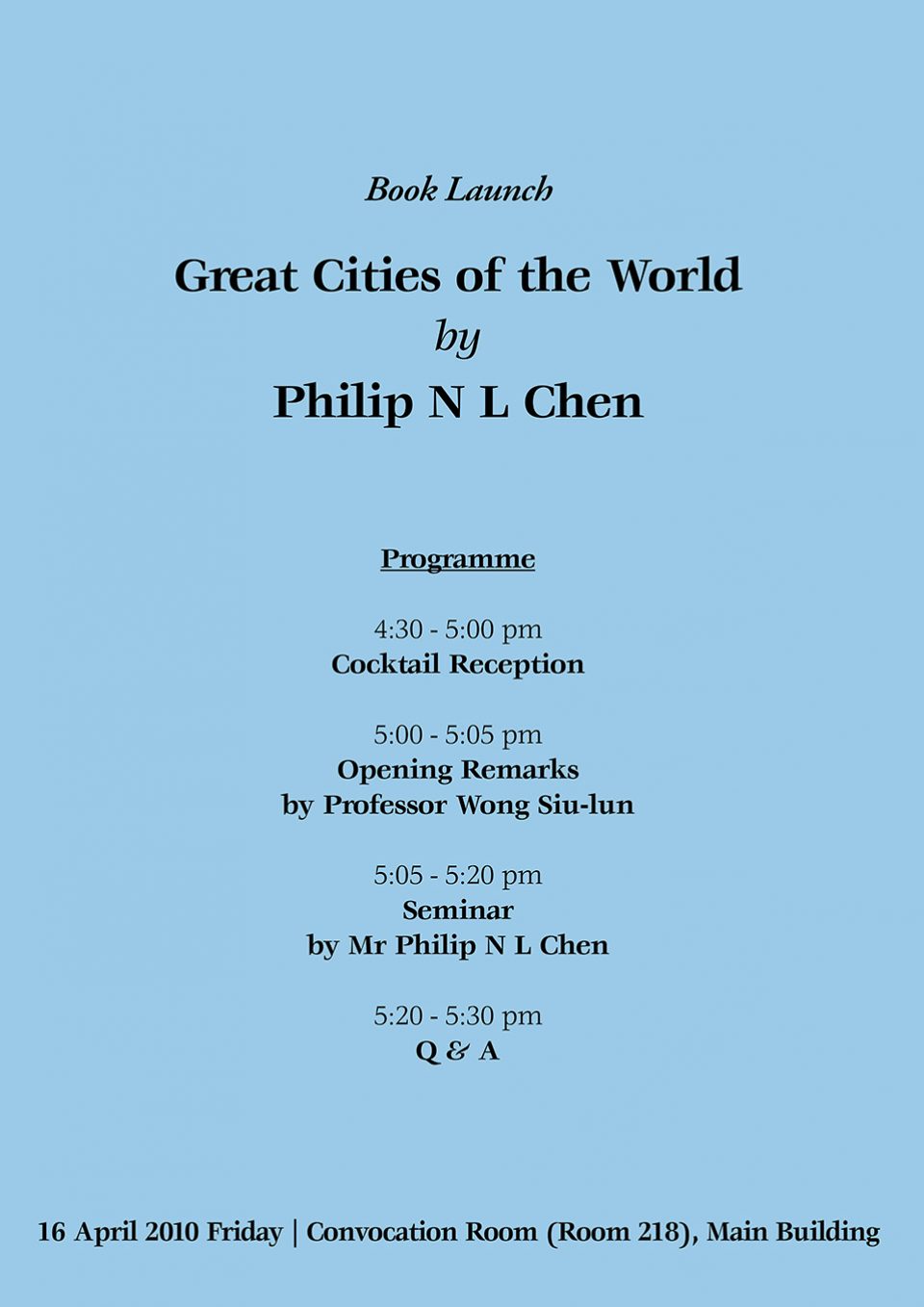 Book Launch: “Great Cities of the World” by Mr. Philip N L Chen (April 16, 2010)
