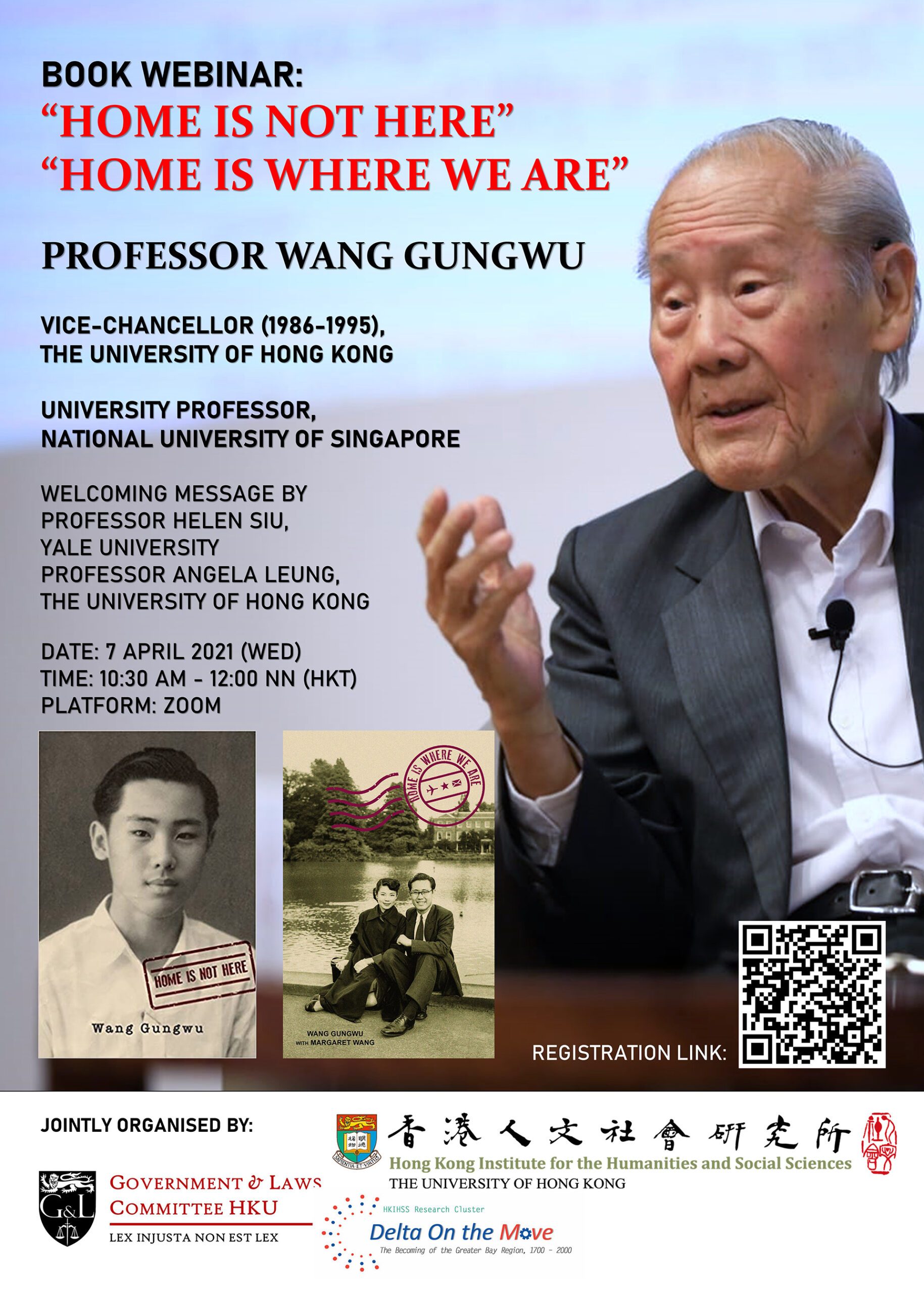 Book Webinar Home Is Not Here” & “Home Is Where We Are” by Professor Wang Gungwu on April 7, 2021