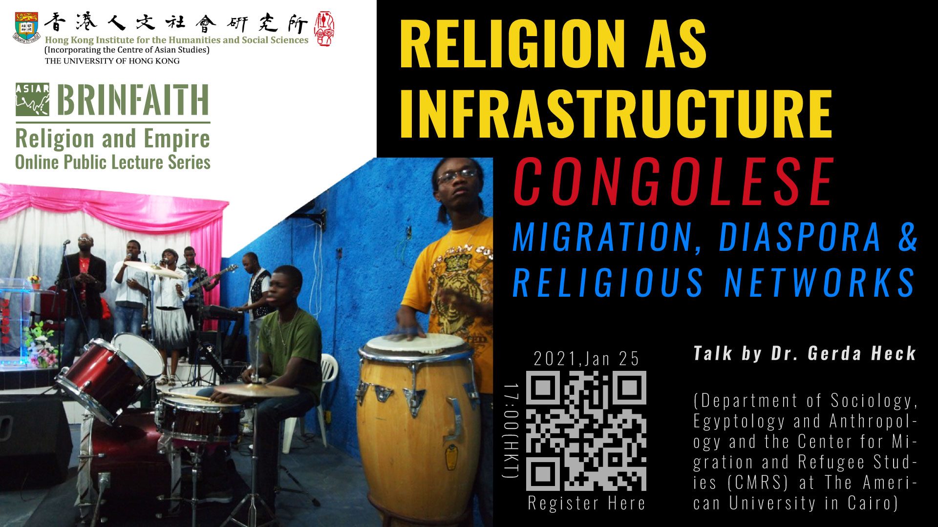 BRINFAITH Religion and Empire Lecture Series on “Religion as Infrastructure: Congolese Migration, Diaspora, and Religious Networks” by Dr. Gerda Heck (January 25, 2021)