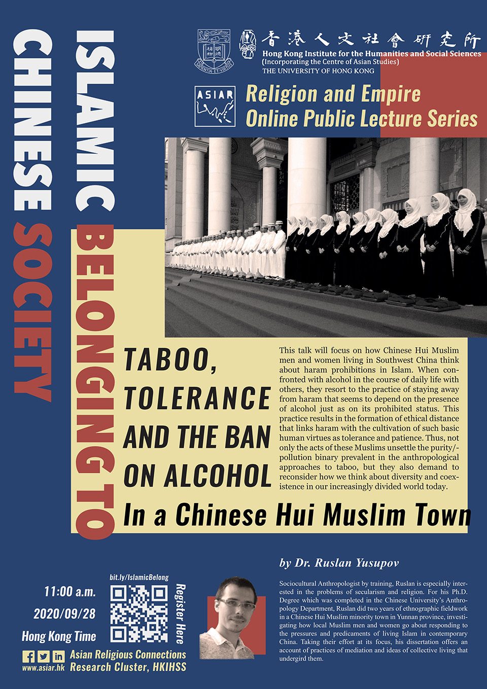 BRINFAITH Religion and Empire Lecture Series on “Islamic Belonging to Chinese Society: Taboo, Tolerance and the Ban on Alcohol in a Chinese Hui Muslim Town” by Dr. Ruslan Yusupov (September 28, 2020)