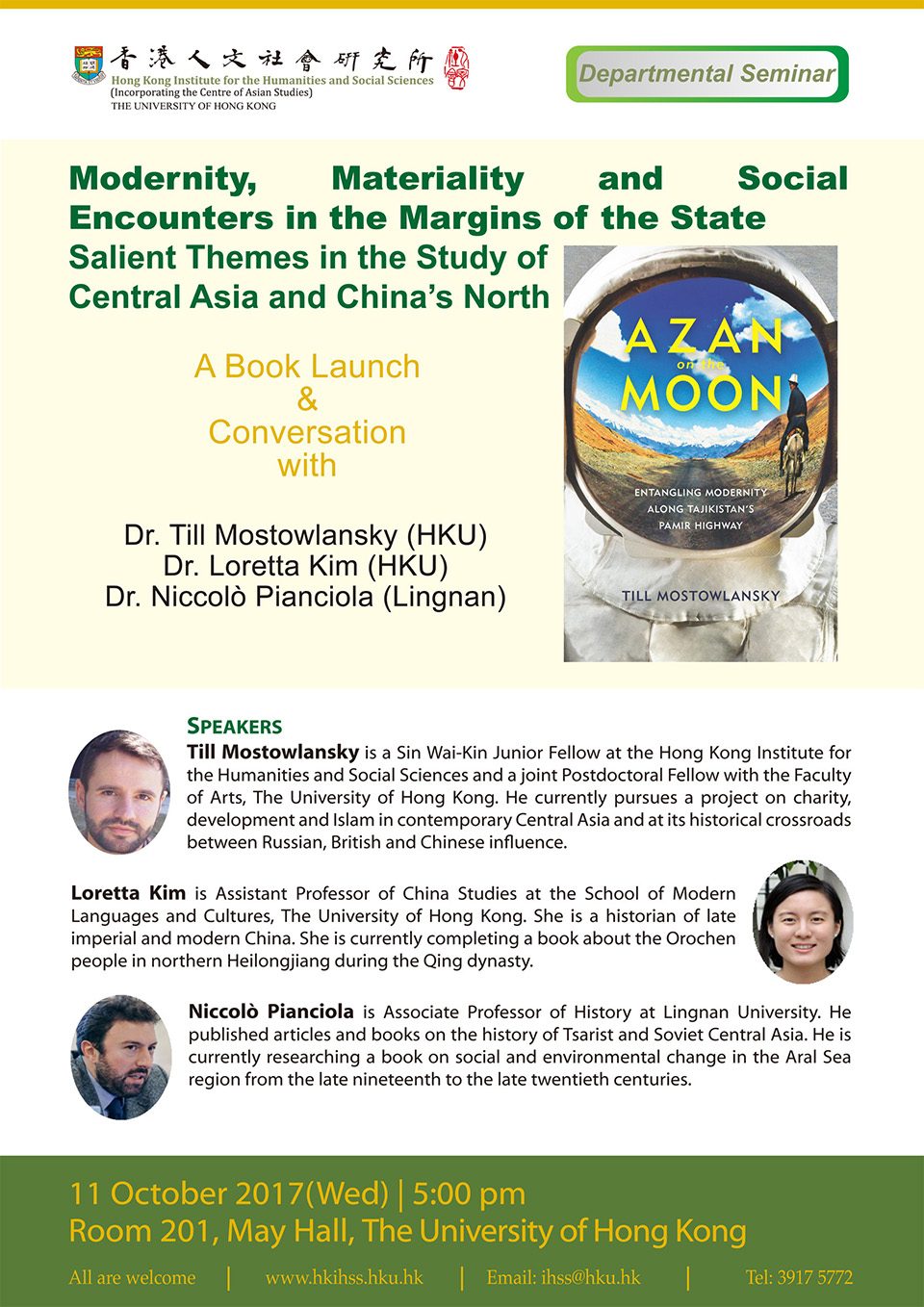 Departmental Seminar on “Modernity, Materiality and Social Encounters in the Margins of the State: Salient Themes in the Study of Central Asia and China’s North” by Dr. Till Mostowlansky, Dr. Loretta Kim and Dr. Niccolò Pianciola (October 11, 2017)