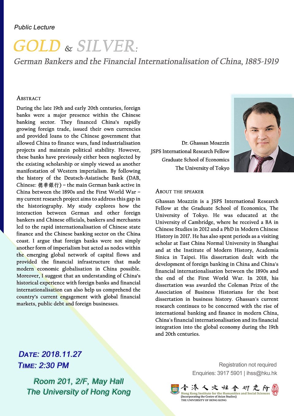 Public Lecture on “Gold and Silver: German Bankers and the Financial Internationalisation of China, 1885-1919” by Dr. Ghassan Moazzin (November 27, 2018)