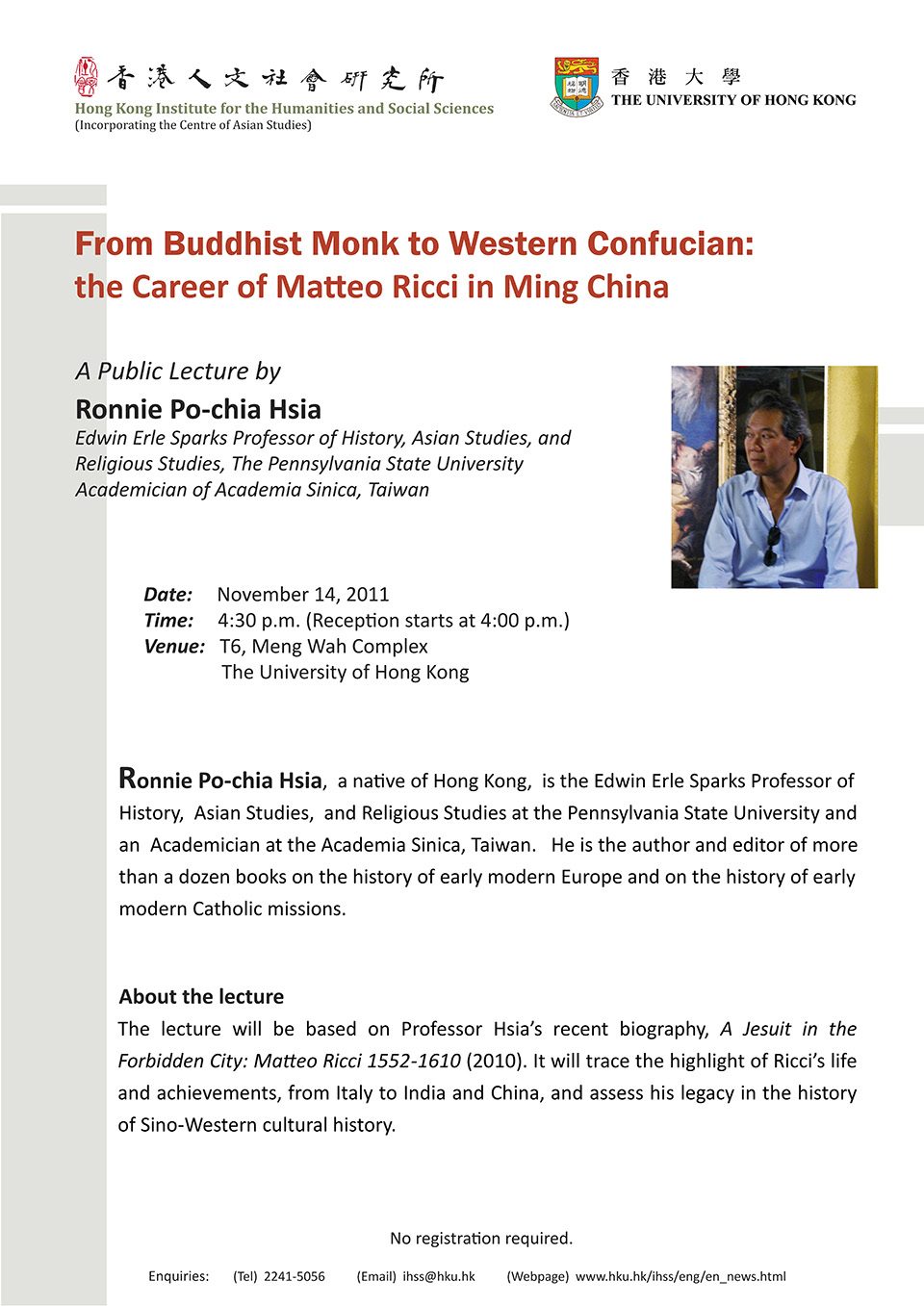 Distinguished Lecture on “From Buddhist Monk to Western Confucian: the Career of Matteo Ricci in Ming China” by Professor Ronnie Po-chia Hsia (November 14, 2011)