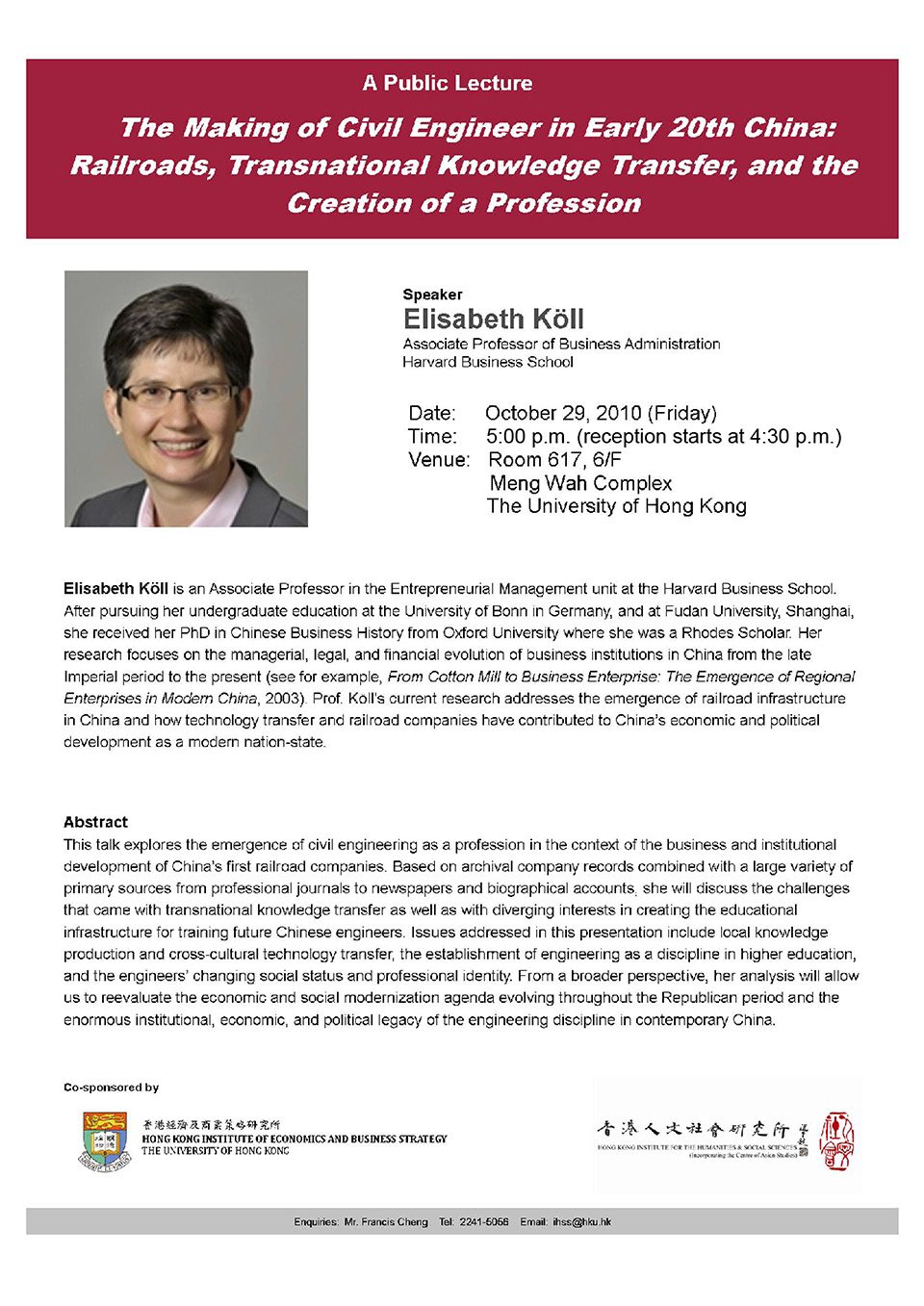 Public Lecture on “The Making of the Civil Engineer in Early 20th China: Railroads, Transnational Knowledge Transfer, and the Creation of a Profession” by Professor Elisabeth Köll (October 29, 2010)