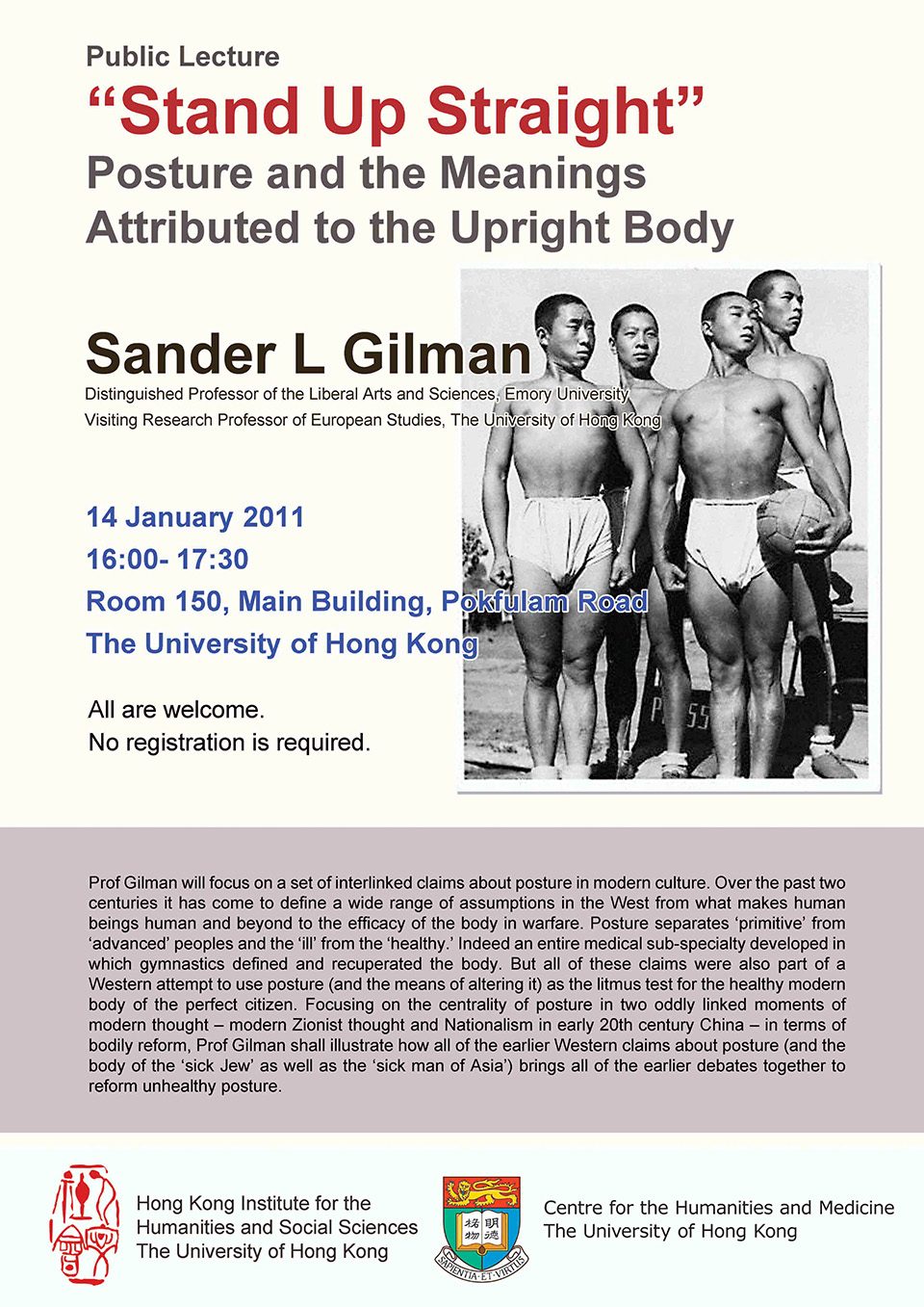 Public Lecture on “Stand Up Straight: Posture and the Meanings Attributed to the Upright Body” by Professor Sander L. Gilman (January 14, 2011)