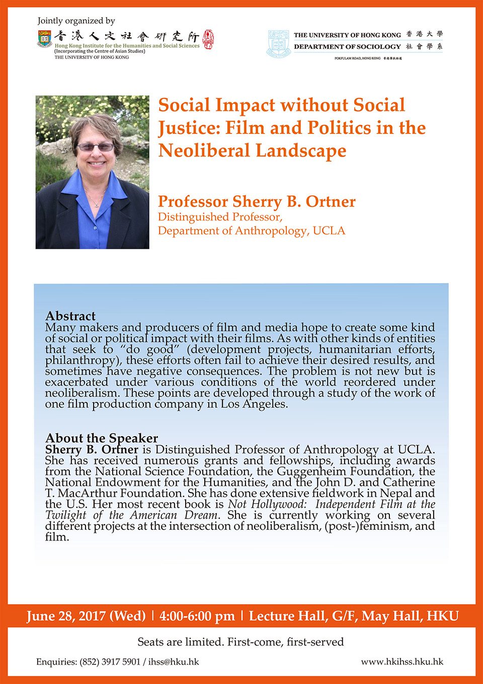 “Social Impact without Social Justice: Film and Politics in the Neoliberal Landscape” by Prof. Sherry B. Ortner (June 28, 2017)