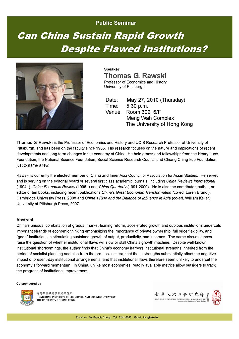 Public Lecture on “Can China Sustain Rapid Growth Despite Flawed Institutions?” by Professor Thomas G. Rawski (May 27, 2010)