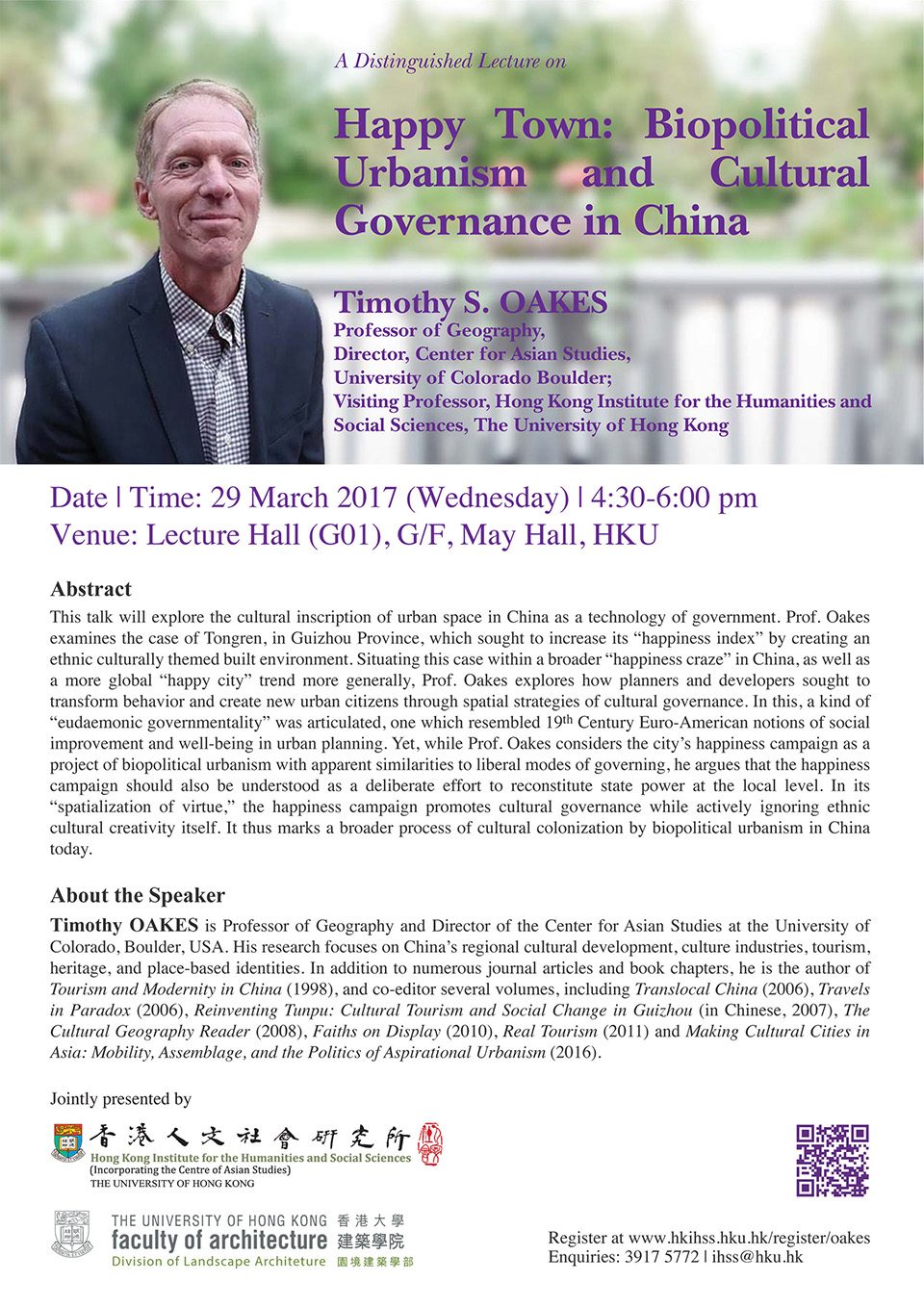 Distinguished Lecture on “Happy Town: Biopolitical Urbanism and Cultural Governance in China” by Professor Timothy S. Oakes (March 29, 2017)