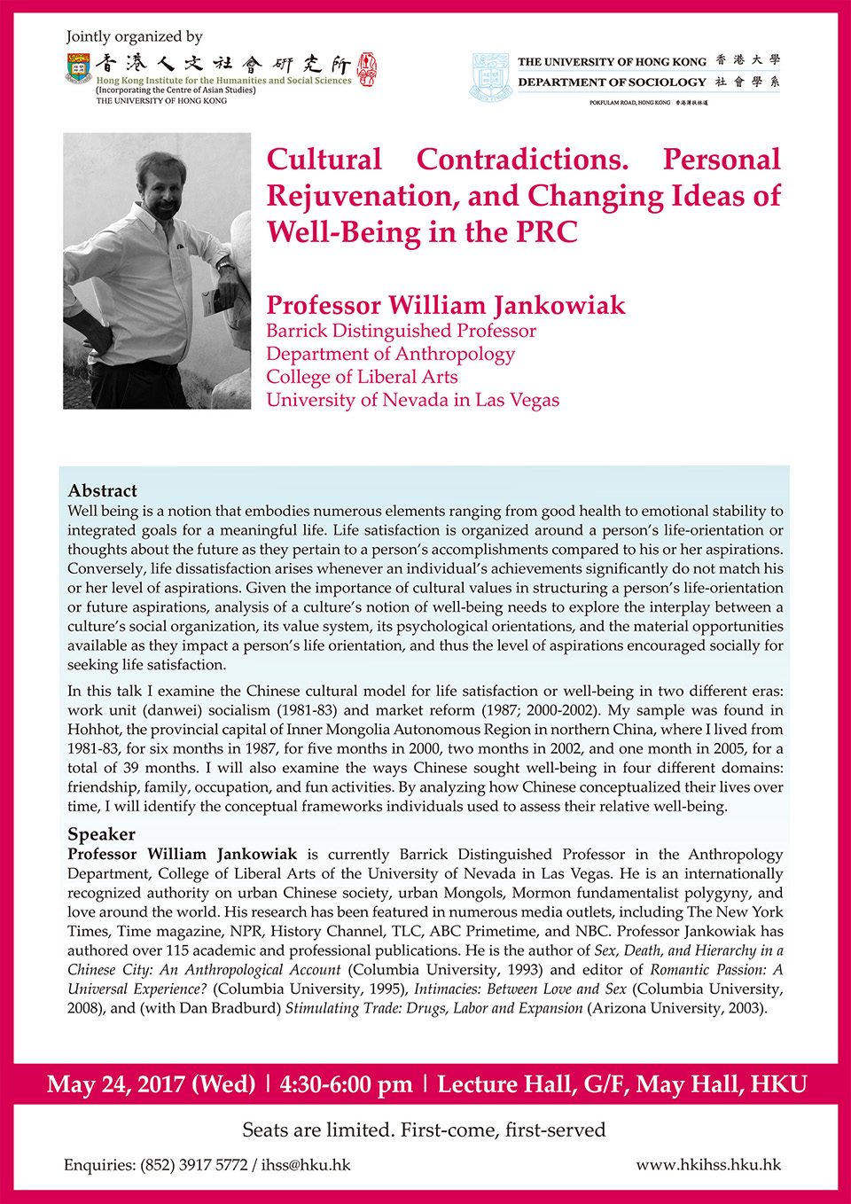 Public Lecture on “Cultural Contradictions. Personal Rejuvenation, and Changing Ideas of Well-Being in the PRC” by Professor William Jankowiak (May 24, 2017)