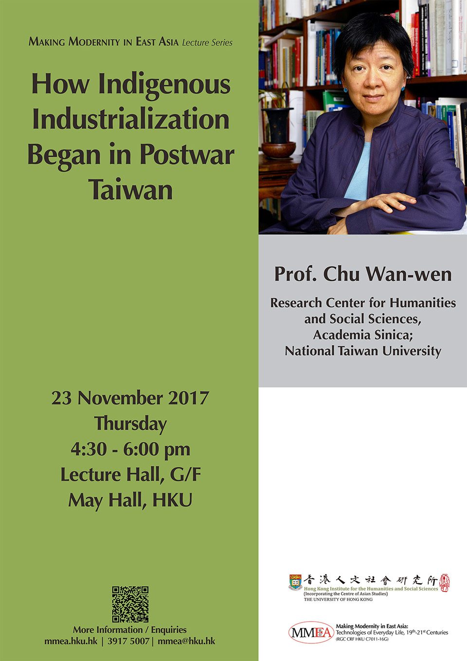 MMEA Lecture Series “How Indigenous Industrialization Began in Postwar Taiwan” by Professor Wan-wen Chu (November 23, 2017)