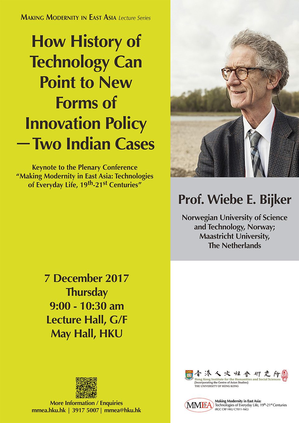 MMEA Lecture Series “How History of Technology Can Point to New Forms of Innovation Policy – Two Indian Cases” by Professor Wiebe E. Bijker (December 7, 2017)