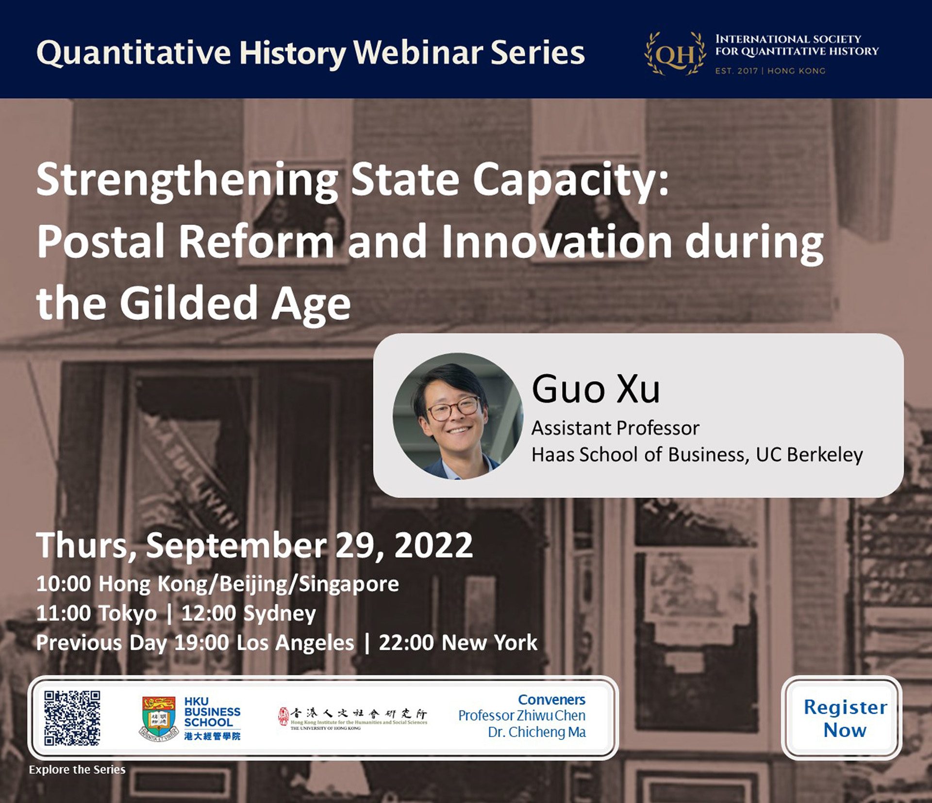 Quantitative History Webinar on “Strengthening State Capacity: Postal Reform and Innovation during the Gilded Age” by Dr. Guo Xu (September 29, 2022)