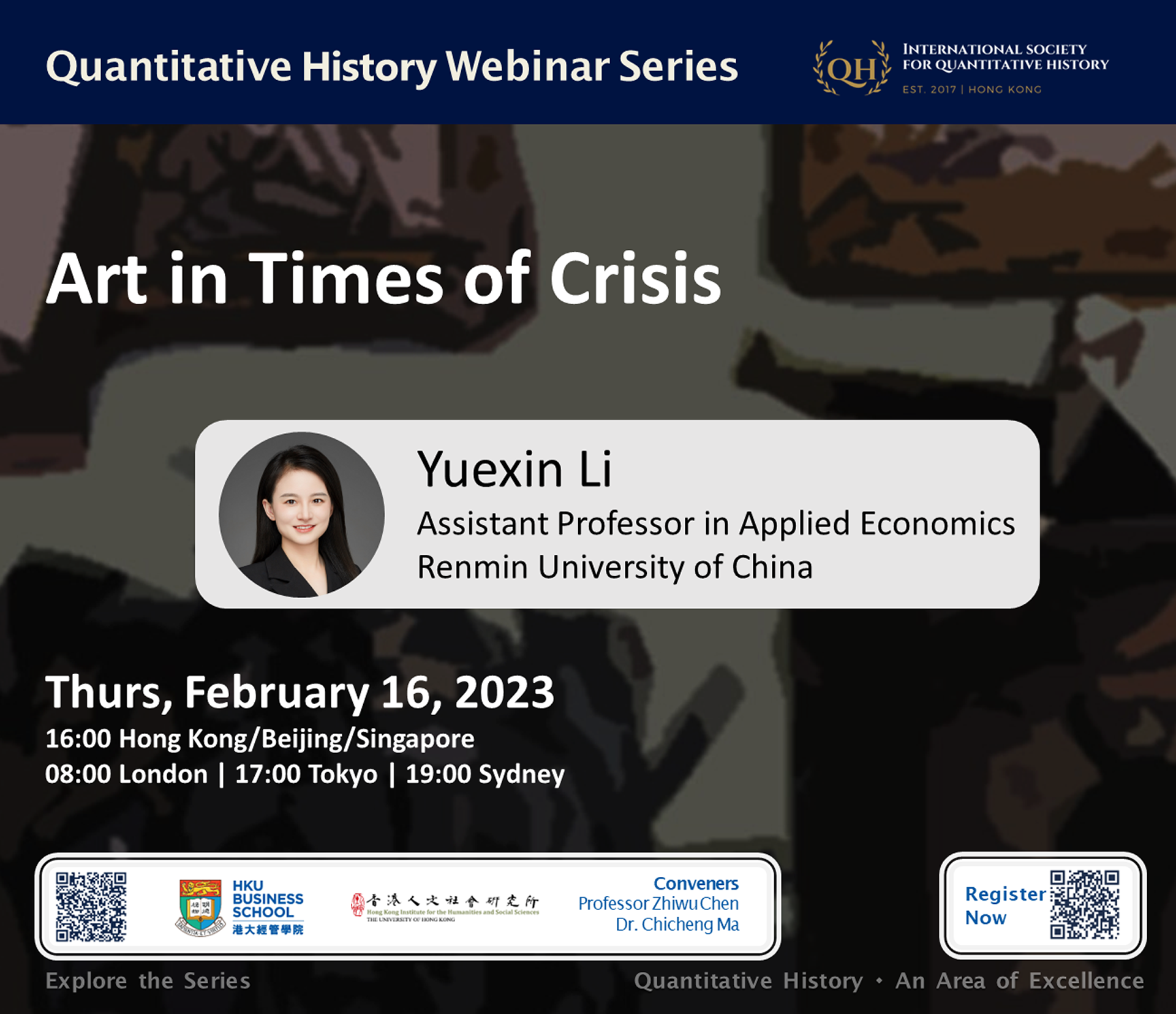 Quantitative History Webinar on “Art in Times of Crisis” by Dr. Yuexin Li (February 16, 2023)