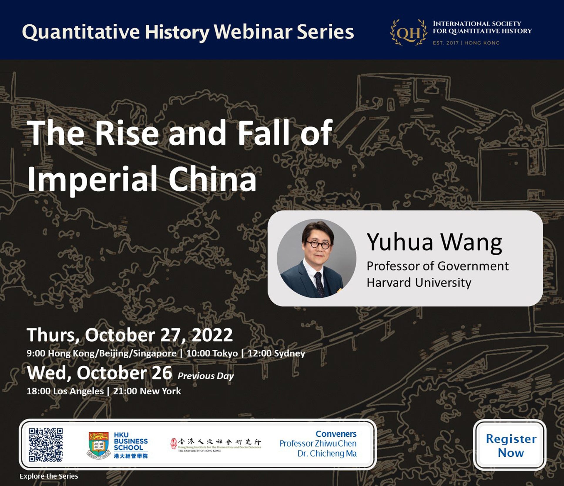 Quantitative History Webinar on “The Rise and Fall of Imperial China” by Professor Yuhua Wang (October 27, 2022)