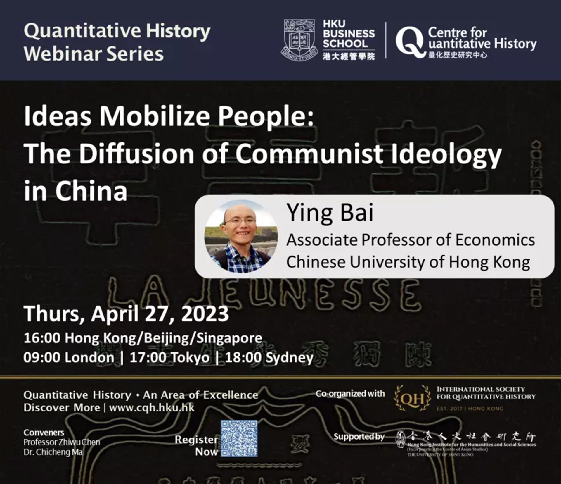 Quantitative History Webinar on “Ideas Mobilize People: The Diﬀusion of Communist Ideology in China” by Dr. Ying Bai (April 27, 2023)