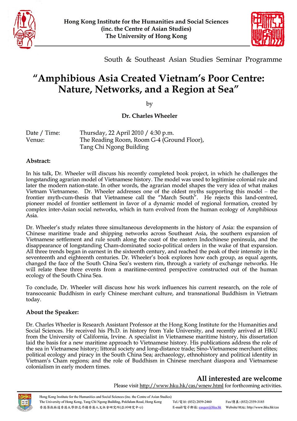 Seminar on “Amphibious Asia Created Vietnam’s Poor Centre: Nature, Networks, and a Region at Sea” by Dr. Charles Wheeler (April 22, 2010)
