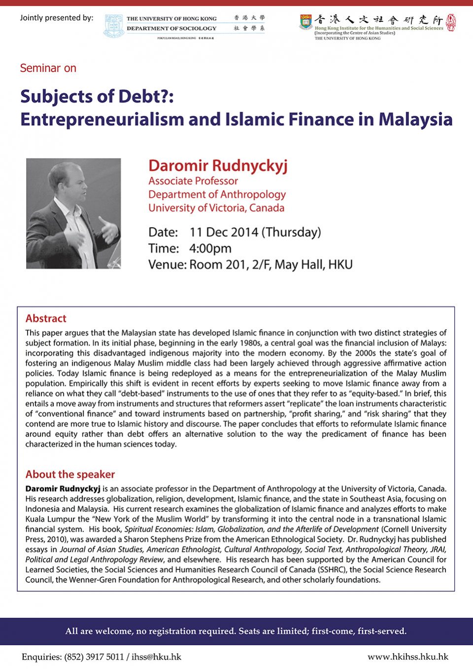 Seminar on “Subjects of Debt? Entrepreneurialism and Islamic Finance in Malaysia” by Dr. Daromir Rudnyckyj (December 11, 2014)