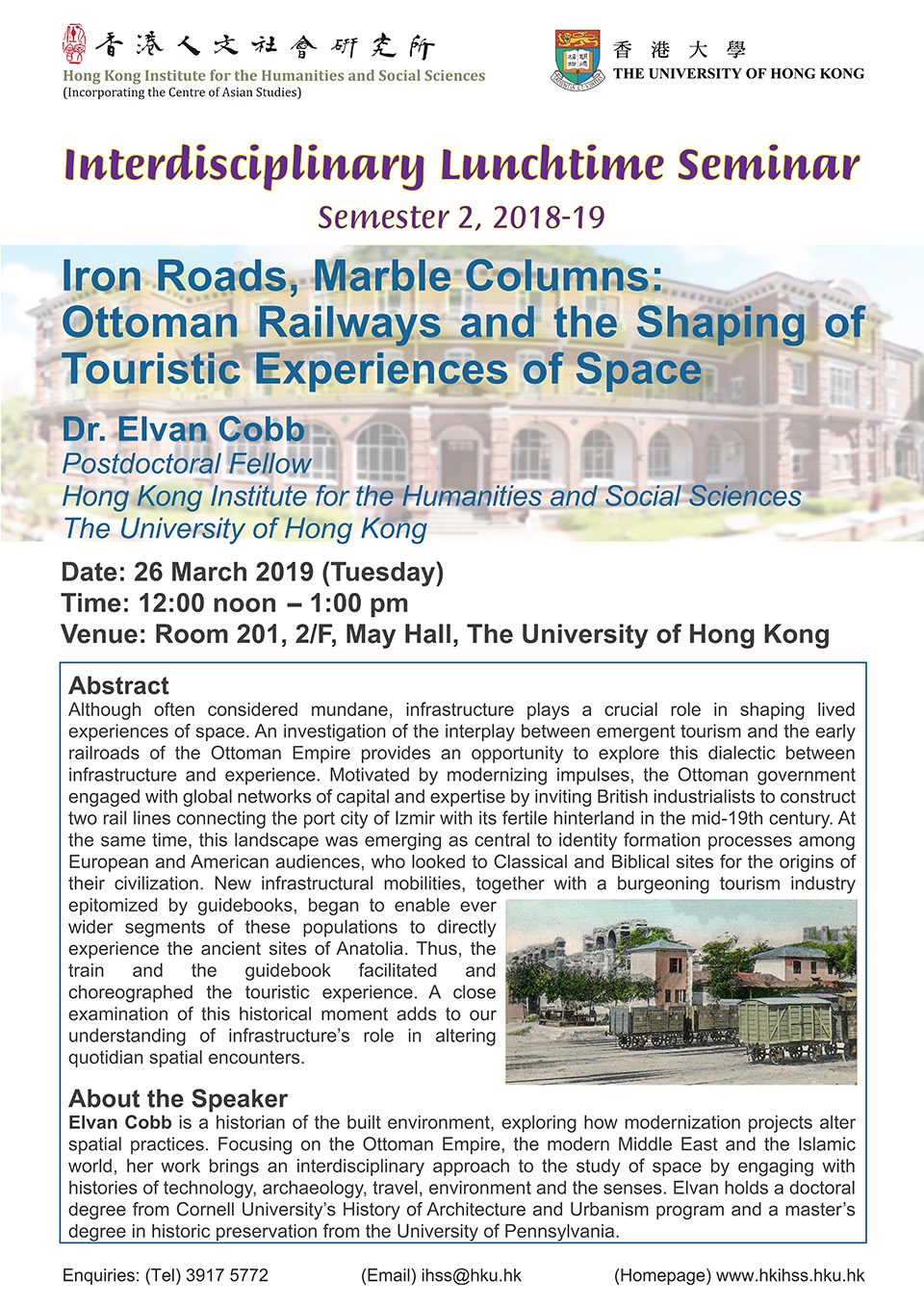 Interdisciplinary Lunchtime Seminar on “Iron Roads, Marble Columns: Ottoman Railways and the Shaping of Touristic Experiences of Space” by Dr. Elvan Cobb (March 26, 2019)