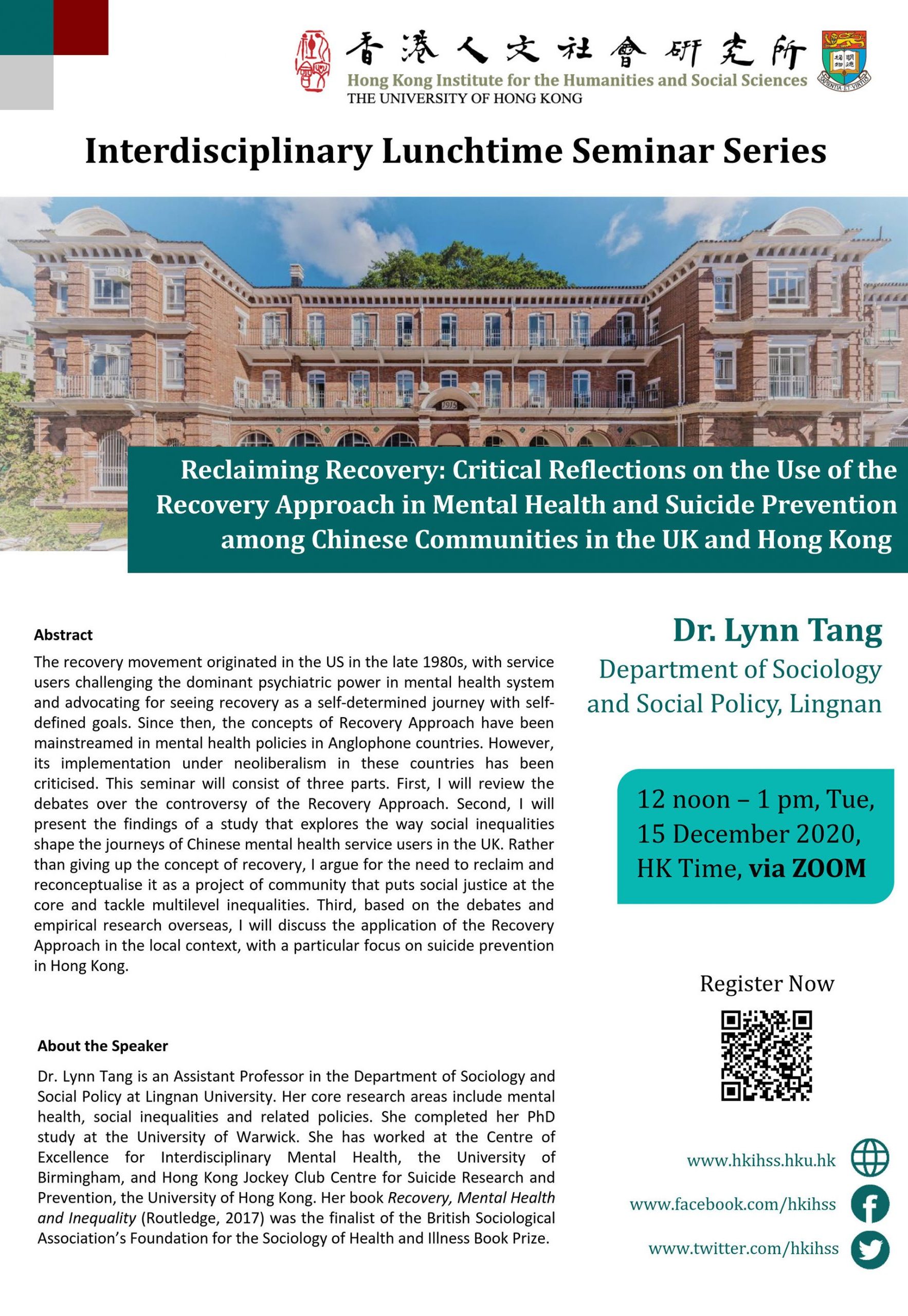 Interdisciplinary Lunchtime Seminar on “Reclaiming Recovery: Critical Reflections on the Use of the Recovery Approach in Mental Health and Suicide Prevention among Chinese Communities in the UK and Hong Kong” by Dr. Lynn Tang (December 15, 2020)