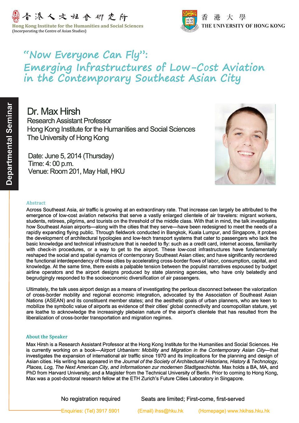 Departmental Seminar on ‘“Now Everyone Can Fly”: Emerging Infrastructures of Low-Cost Aviation in the Contemporary Southeast Asian City’ by Dr. Max Hirsh (June 5, 2014)