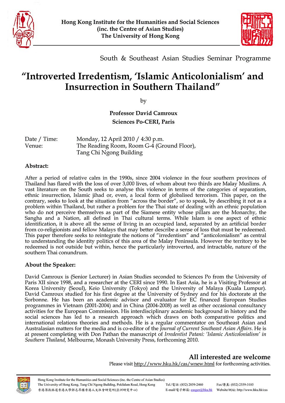 Seminar on “Introverted Irredentism, ‘Islamic Anticolonialism’ and Insurrection in Southern Thailand” by Professor David Camroux (April 12, 2010)