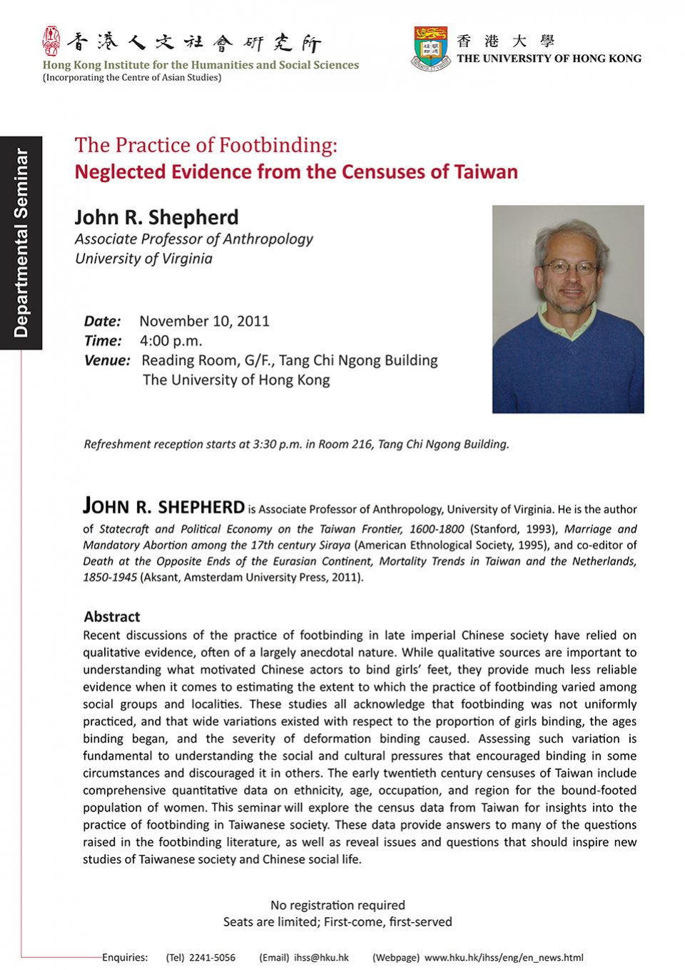Departmental Seminar on “The Practice of Footbinding: Neglected Evidence from the Censuses of Taiwan” by Professor John R. Shepherd (November 10, 2011)