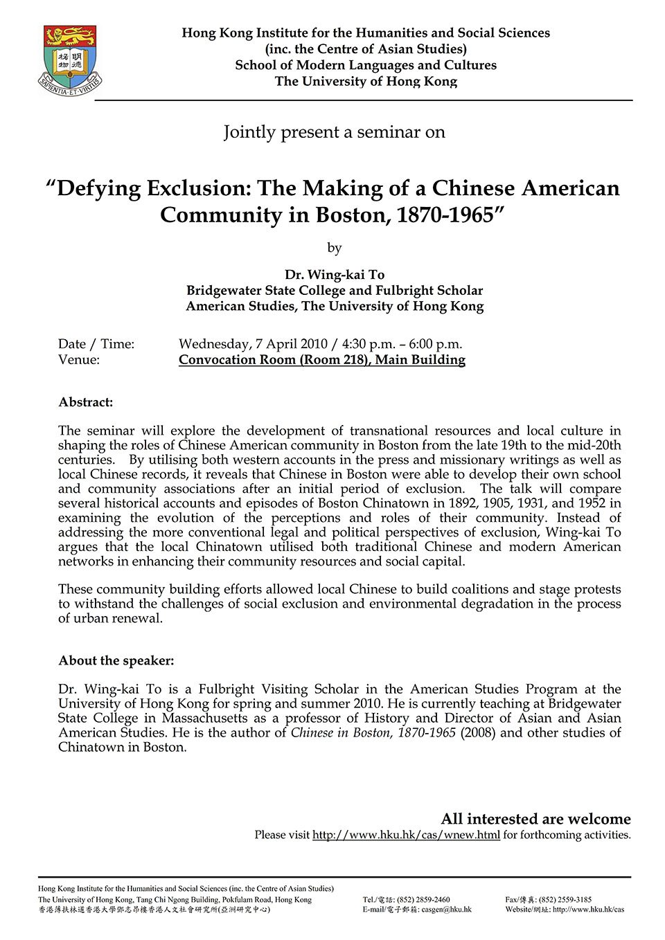 Seminar on “Defying Exclusion: The Making of a Chinese American Community in Boston, 1870-1965” by Professor Wing-kai To (April 7, 2010)