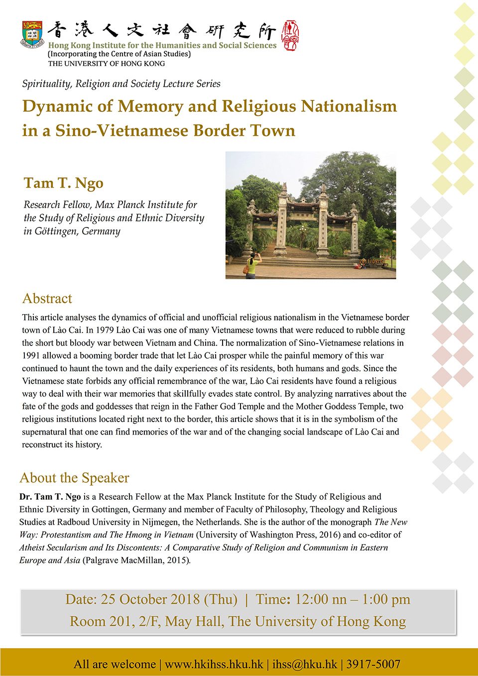 Spirituality, Religion and Society Lecture Series “Dynamic of Memory and Religious Nationalism in a Sino-Vietnamese Border Town” by Dr. Tam T. Ngo (October 25, 2018)