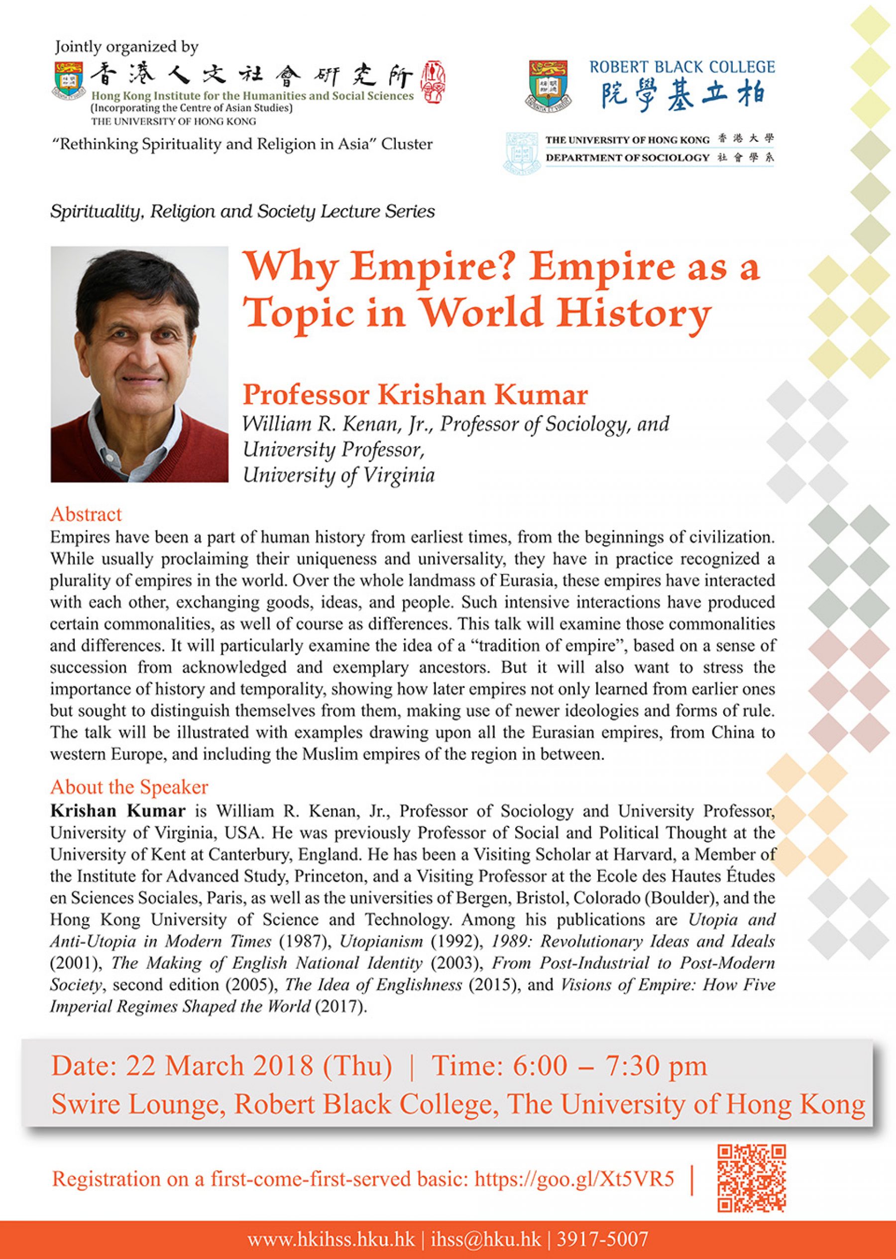 Spirituality, Religion and Society Lecture Series “Why Empire? Empire as a Topic in World History” by Prof. Krishan Kumar (March 22, 2018)