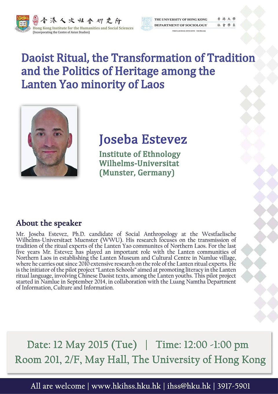 Seminar on “Daoist Ritual, the Transformation of Tradition and the Politics of Heritage among the Lanten Yao minority of Laos” by Mr. Joseba Estevez (May 12, 2015)