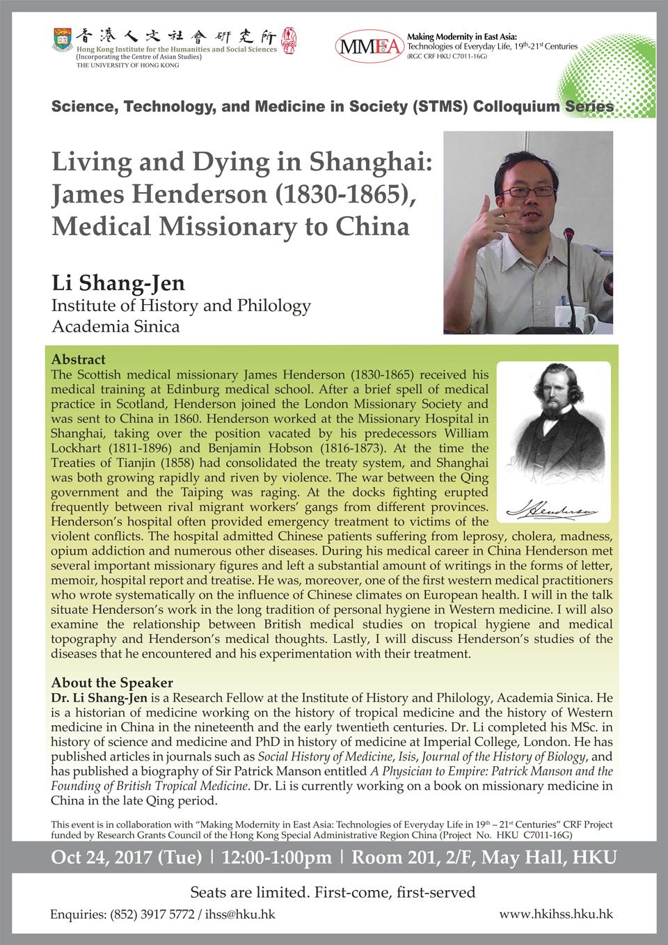 Science, Technology, and Medicine in Society (STMS) Colloquium Series “Living and Dying in Shanghai: James Henderson (1830-1865), Medical Missionary to China” by Dr. Li Shang-Jen (October 24, 2017)