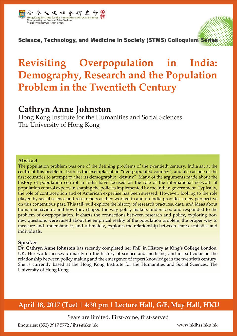 Science, Technology, and Medicine in Society (STMS) Colloquium Series “Revisiting Overpopulation in India: Demography, Research and the Population Problem in the Twentieth Century” by Dr. Cathryn Anne Johnston (April 18, 2017)