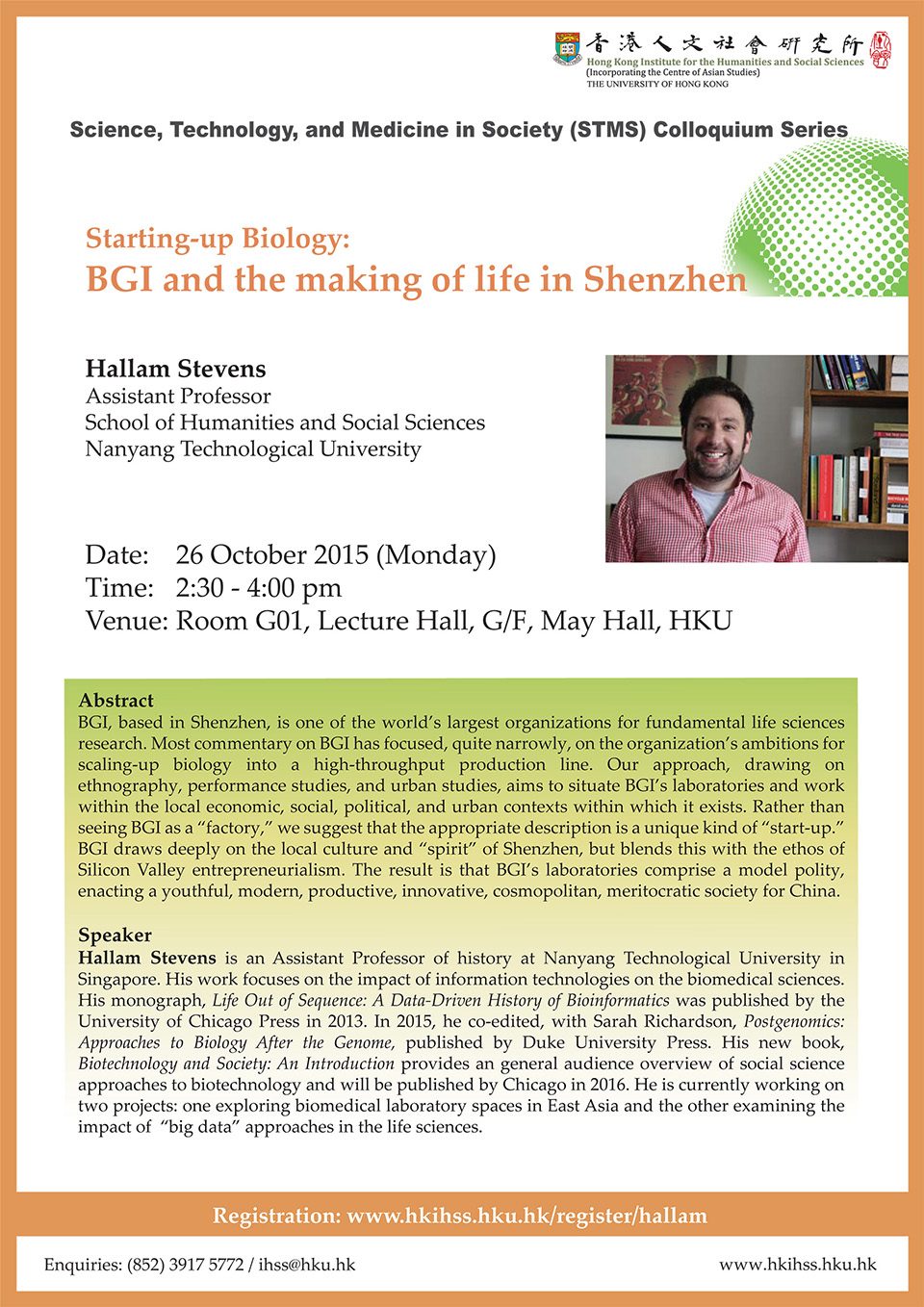 STMS Colloquium Series Lecture on “Starting-up Biology: BGI and the making of life in Shenzhen” by Professor Hallam Stevens (October 26, 2015)